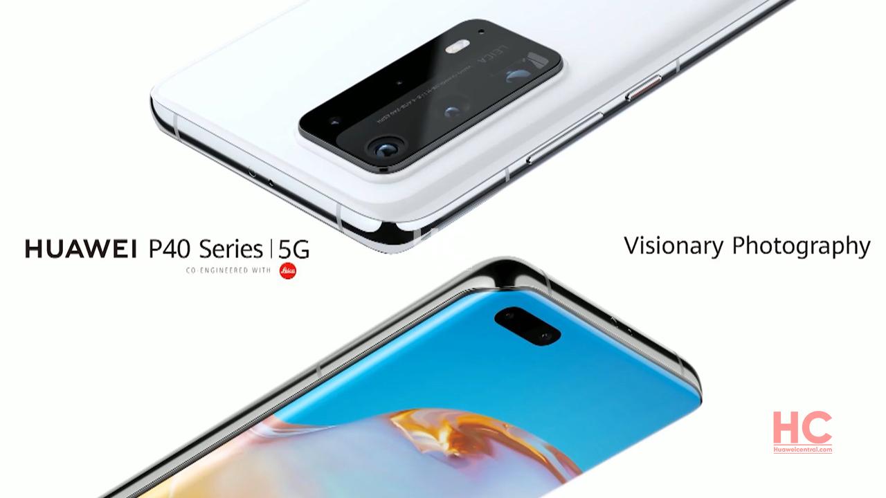 PSA: Huawei P40, P40 Pro, P40 Pro+ comes only in 5G variants - Huawei Central