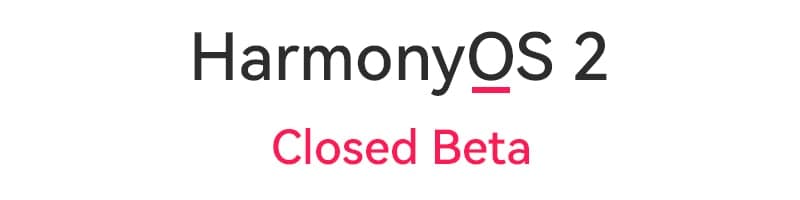 HarmonyOS 2 closed beta