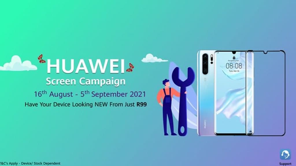 Huawei Screen Replacement Campaign