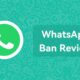 whatsapp ban review