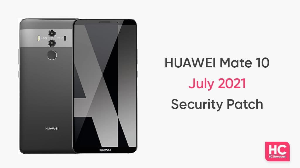 Huawei Pro getting July 2021 update [EMUI] - Huawei Central