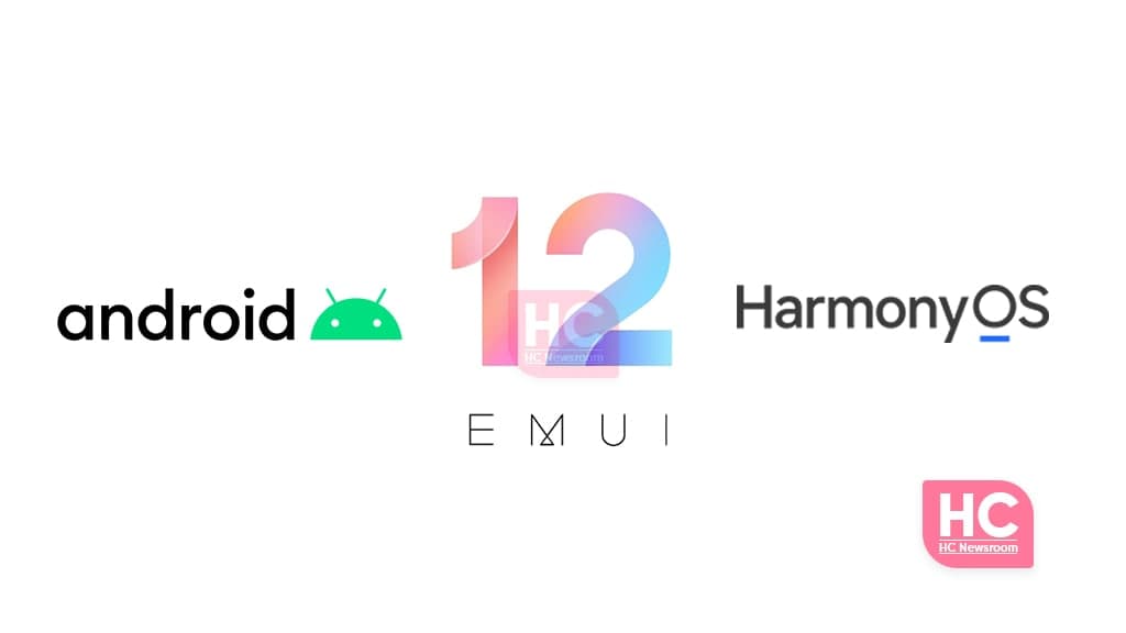 EMUI 12 Android HarmonyOS