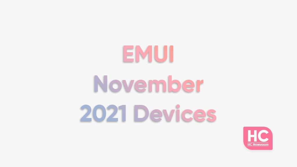 EMUI November 2021 Devices