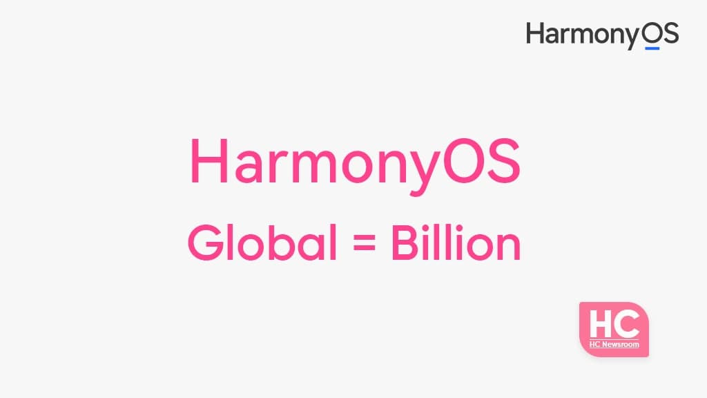 huawei harmonyos global billion