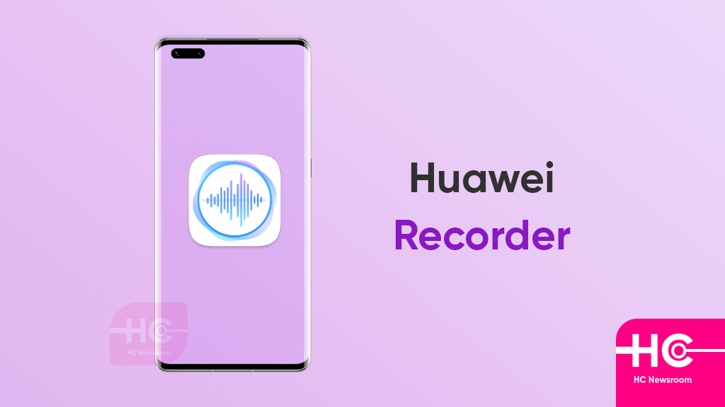 get Huawei recorder