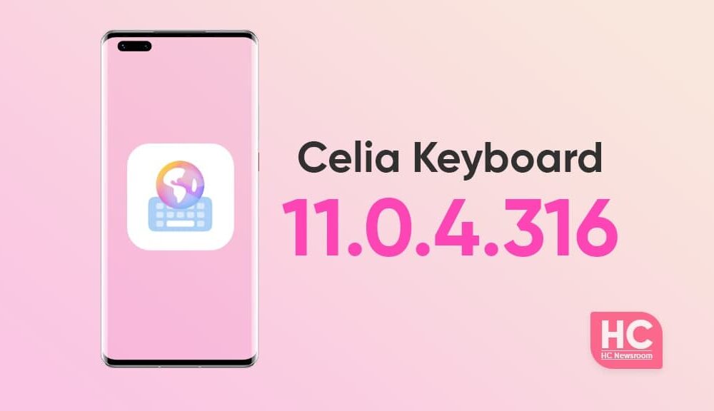 Download the Huawei Celia Keyboard app [11.0.4.316]