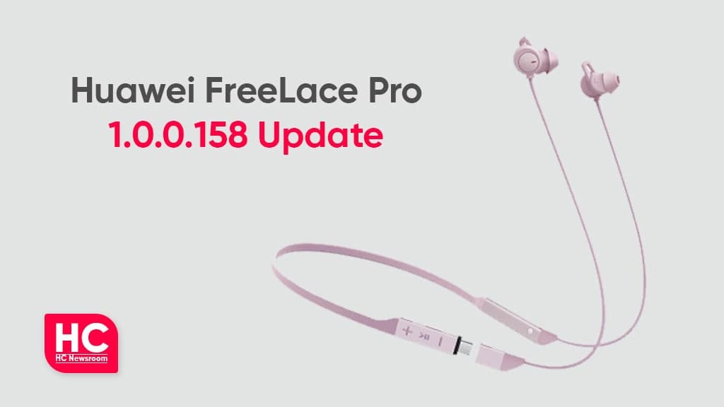 Huawei FreeLace Pro 1.0.0.158 update