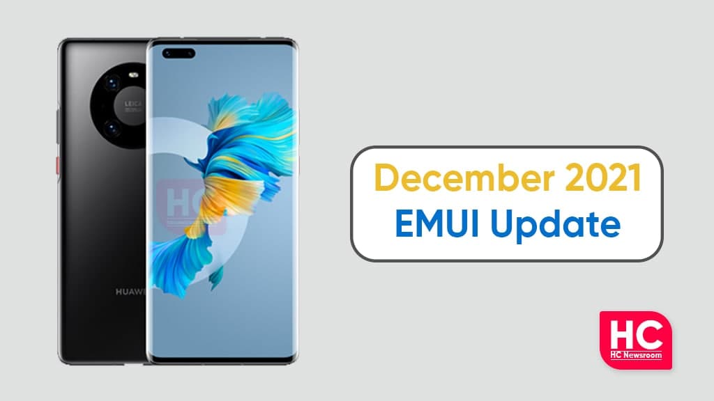 Huawei Mate 40 December 2021 update