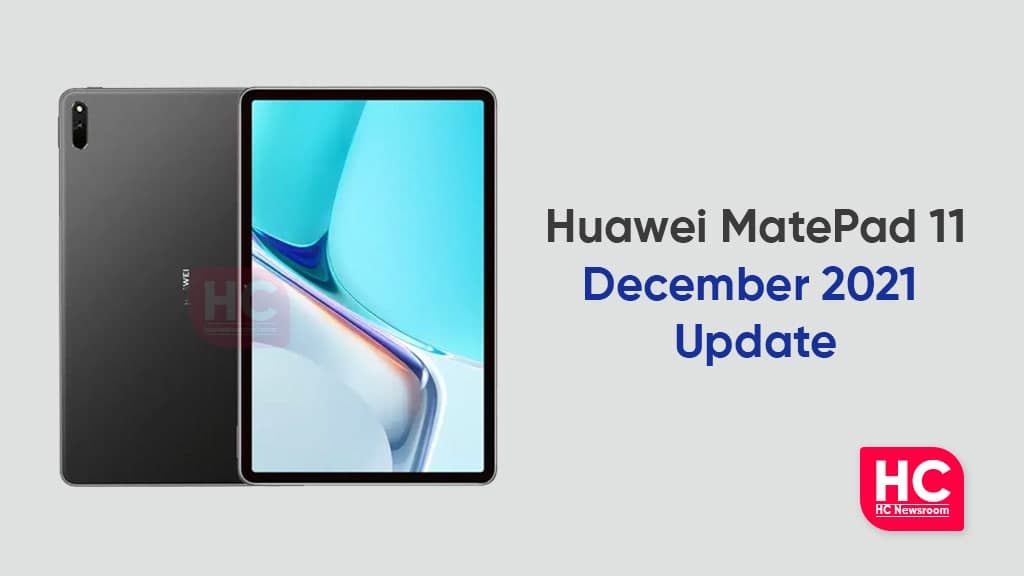 Huawei MatePad 11 December 2021 update