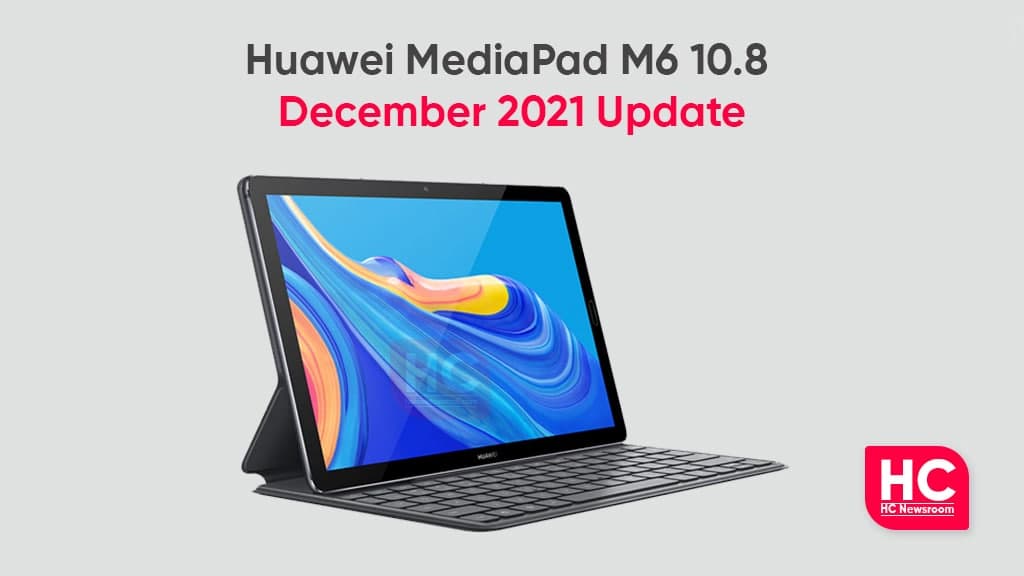 Huawei MediaPad M6 December update