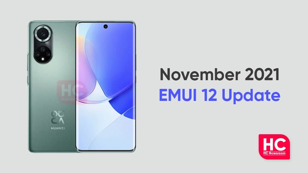 Huawei Nova 9 November 2021 update