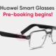 Huawei smart glasses pre-booking