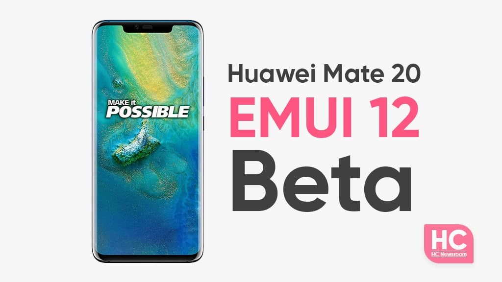 Huawei mate 20 EMUI 12 beta