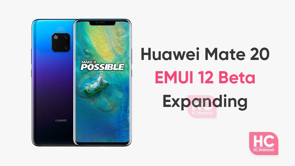 Huawei Mate 20 EMUI 12 beta expanding to more users