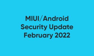 MIUI/Android Security Update February 2022