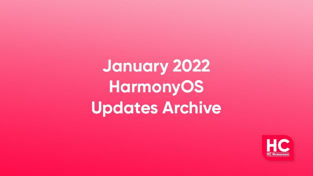 HarmonyOS January 2022 updates