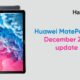 Huawei MatePad December 2021 update
