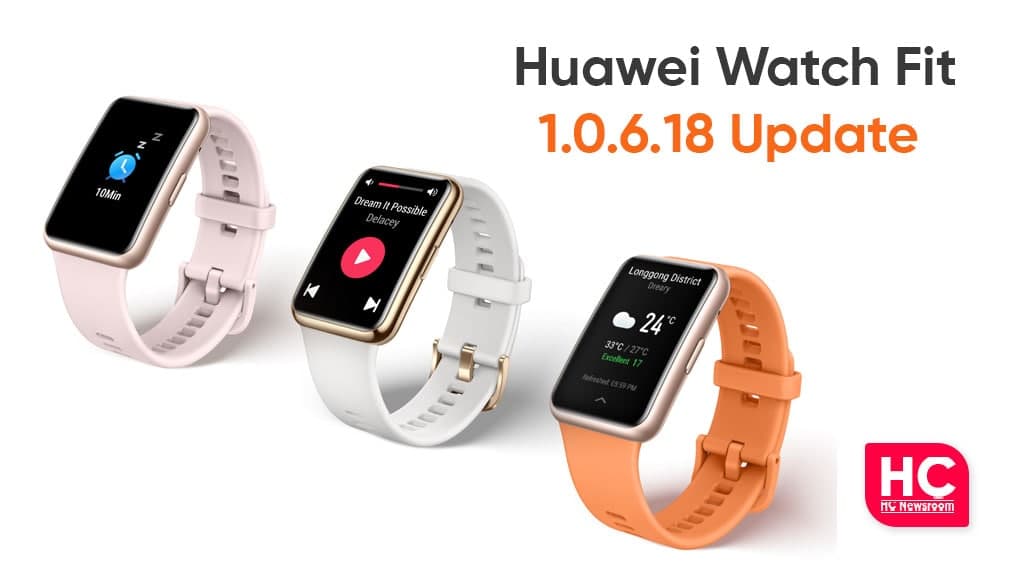 Huawei Watch Fit 1.0.6.18 update