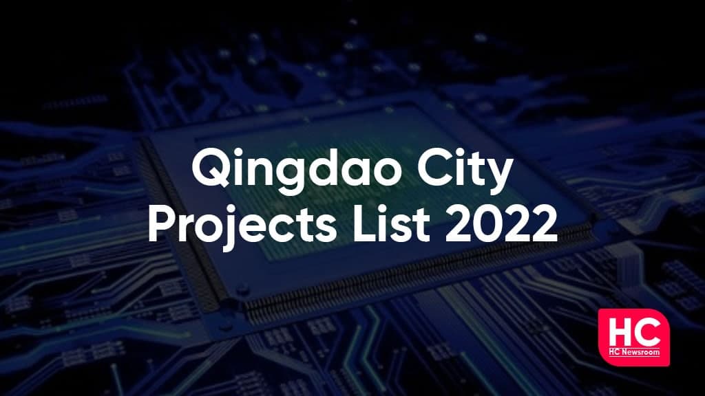 Huawei Qingdao projects 2022