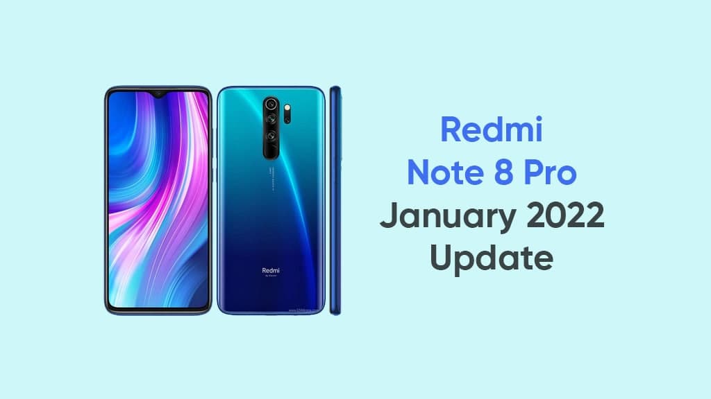Redmi Note 8 Pro MIUI 12.5/Android 11 January 2022 Update