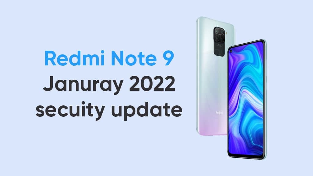 Redmi Note 9 January 2022 update