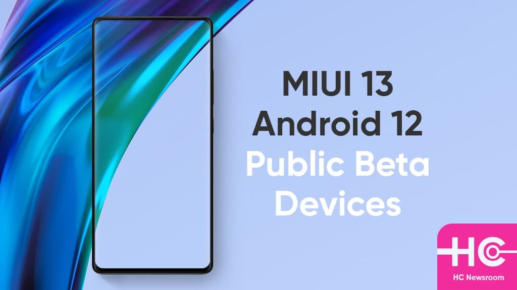 MIUI 13 Android 12 beta devices