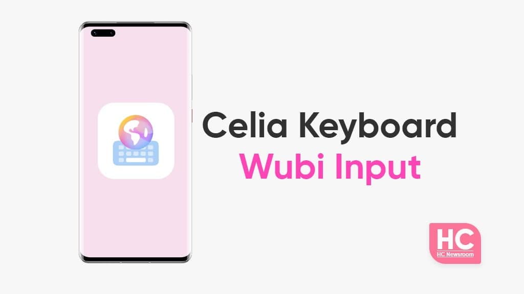 Celia Keyboard wubi input