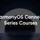 Huawei HarmonyOS Connect Courses