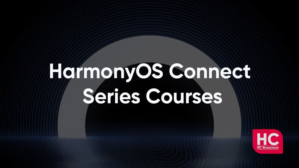 Huawei HarmonyOS Connect Courses