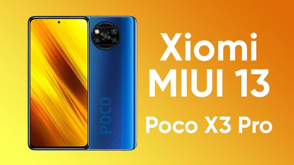 Xiomi MIUI 13 Poco X3 Pro