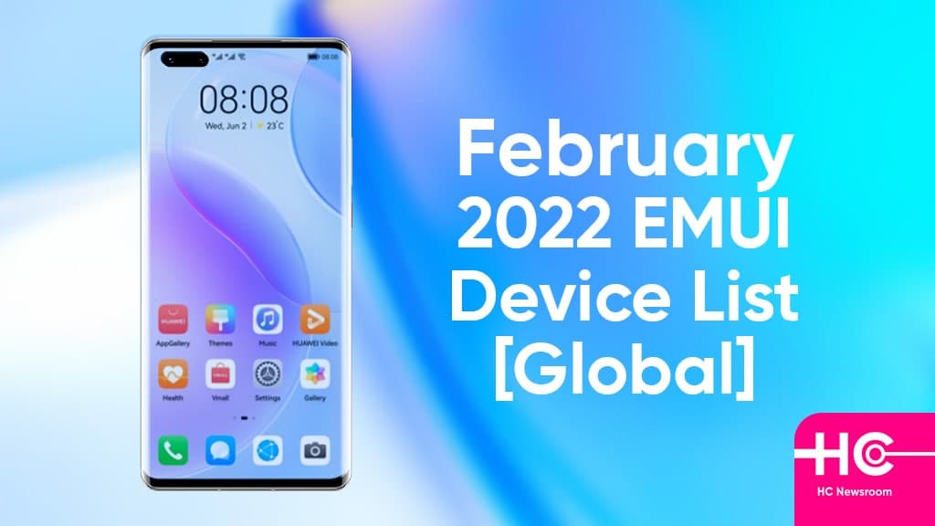 February 2022 EMUI Huawei devices