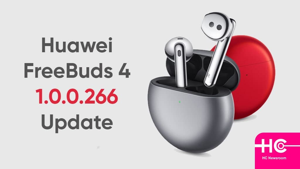 Huawei FreeBuds 4 1.0.0.266 update