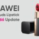 Huawei FreeBuds Lipstick 1.9.1.266 update
