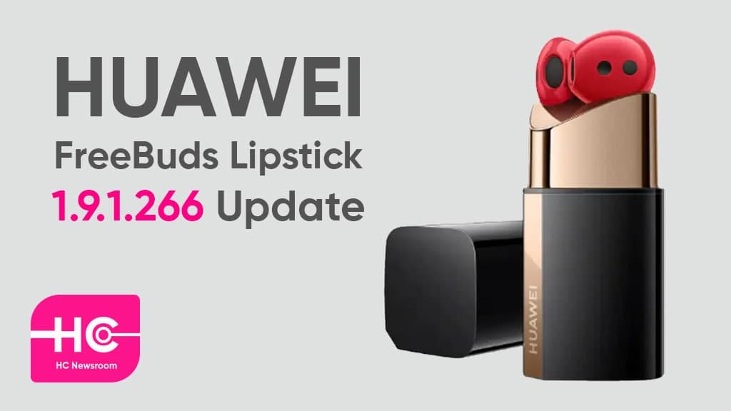 Huawei FreeBuds Lipstick 1.9.1.266 update