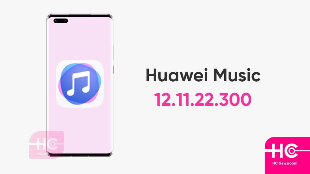 Huawei Music 12.11.22.300