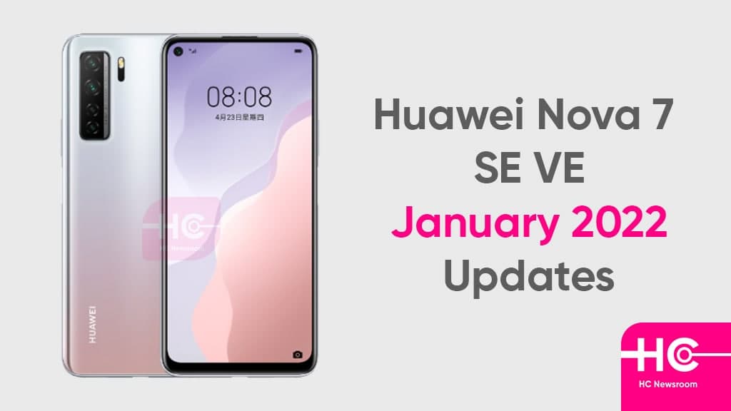 Huawei Nova 7 SE January 2022 update