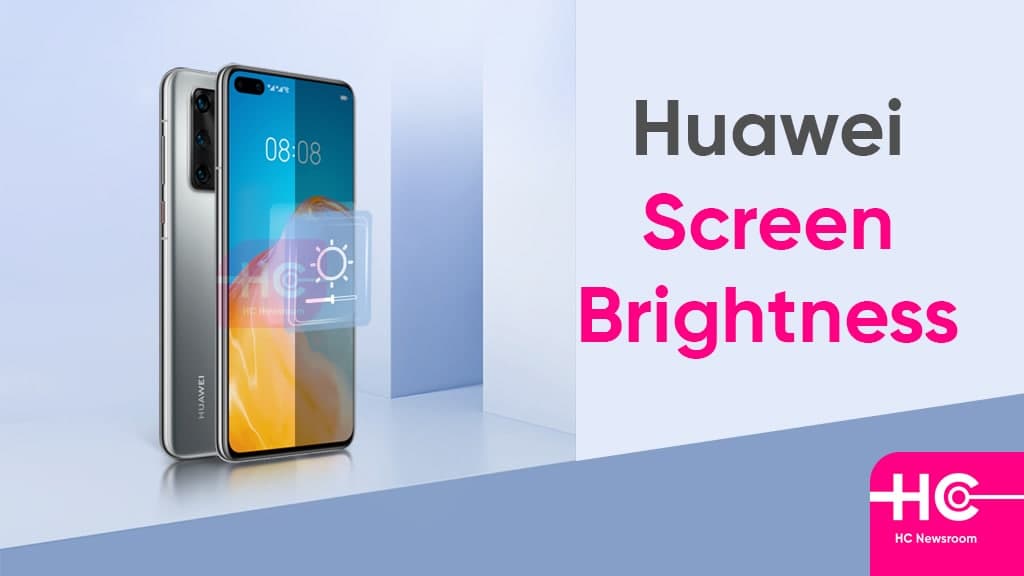 Huawei phone brightness