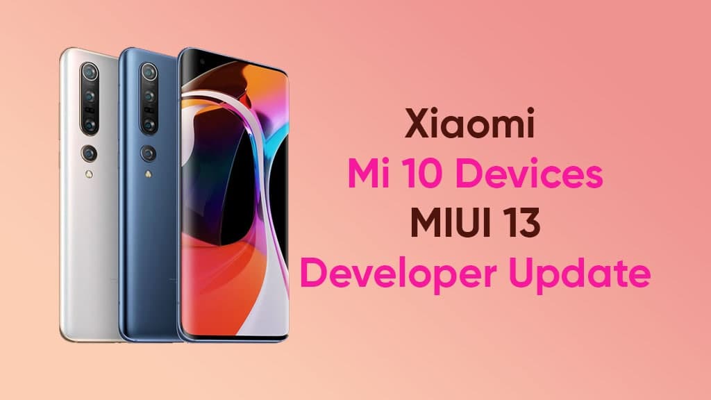 Xiaomi Mi 10 devices MIUI 13 Update