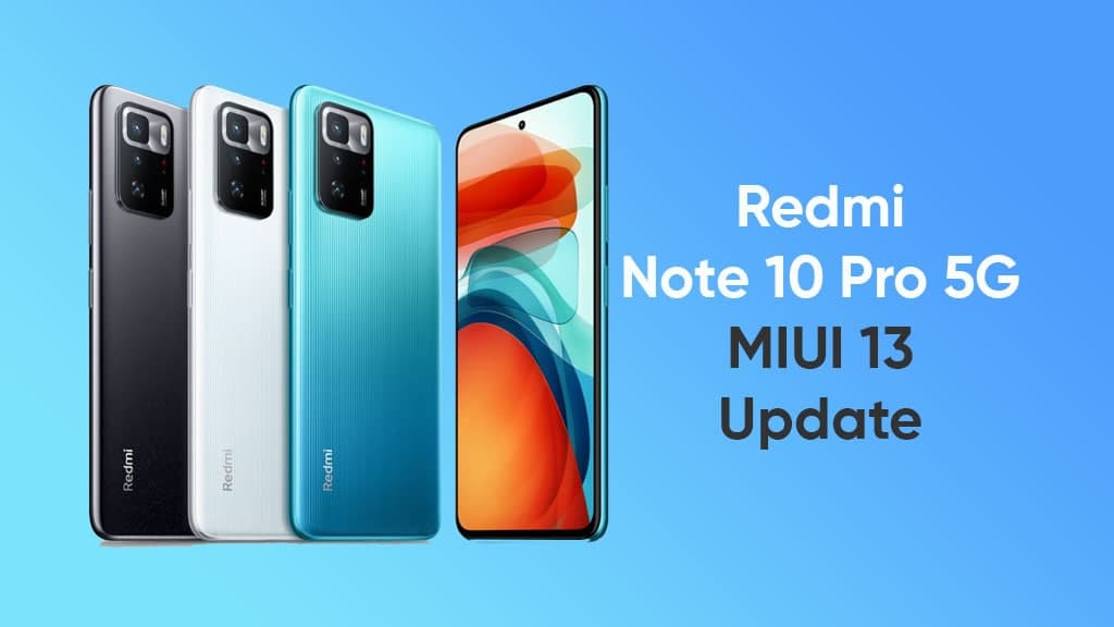 MIUI 13.0.2.0 (Android 12) Update Redmi Note 10 Pro 5G