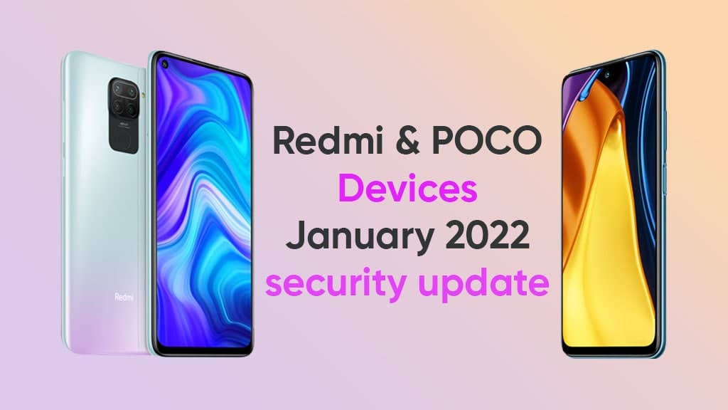 Redmi and POCO devices January 2022 MIUI update