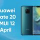 Huawei mate 20 emui 12 april