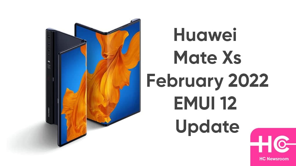 Huawei Mate xs february 2022 update