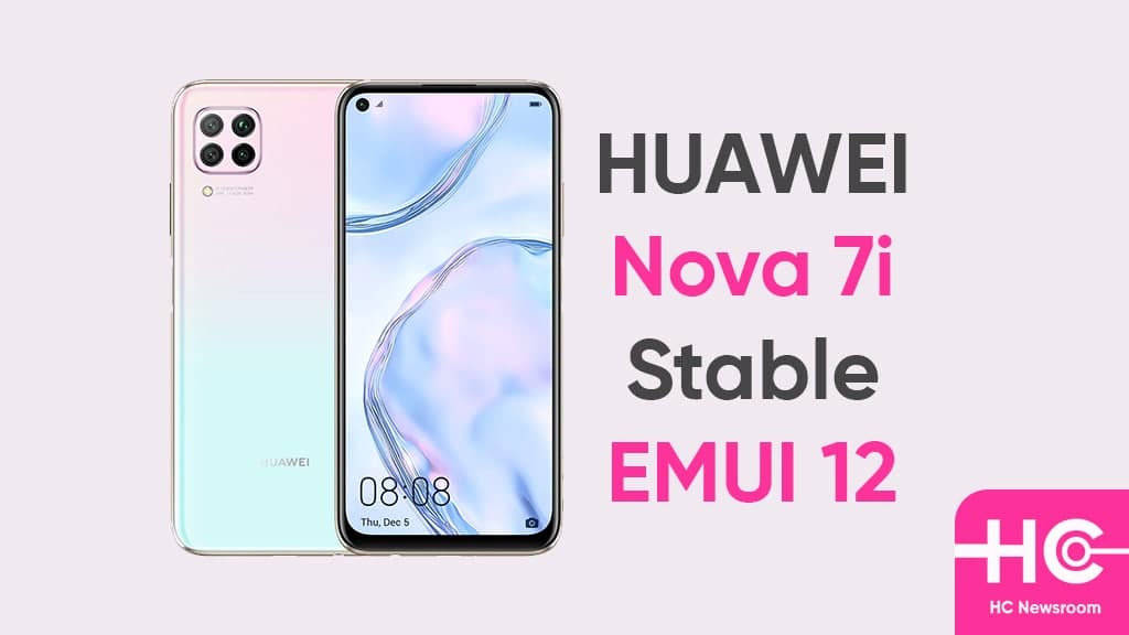 Huawei Nova 7i stable EMUI 12