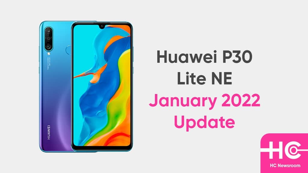 huawei p30 lite NE january 2022 update