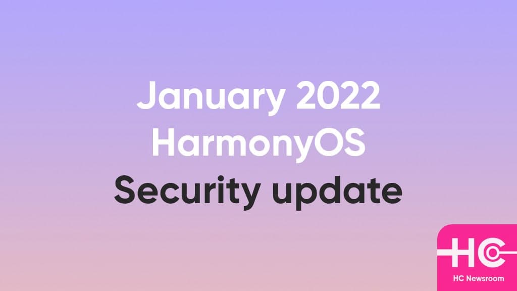 january 2022 harmonyos security update