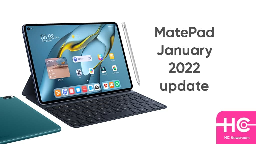 Huawei MatePad January 2022 update
