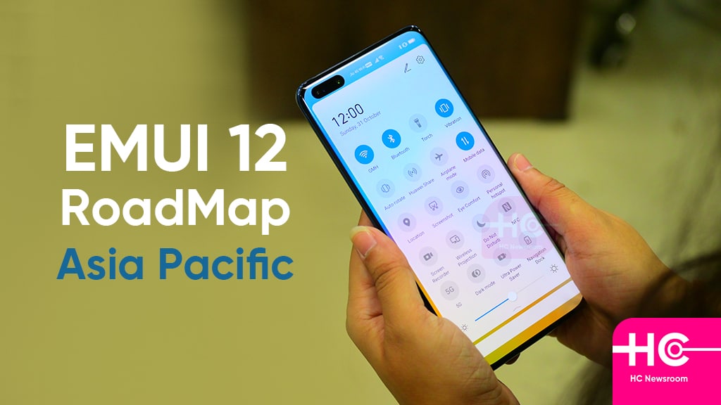 EMUI 12 roadmap for Asia Pacific