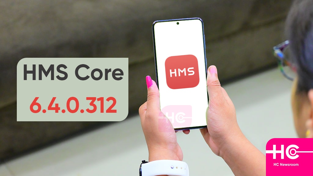 Huawei HMS Core 6.4.0.312