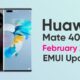 Huawei Mate 40 Pro February 2022 upddate