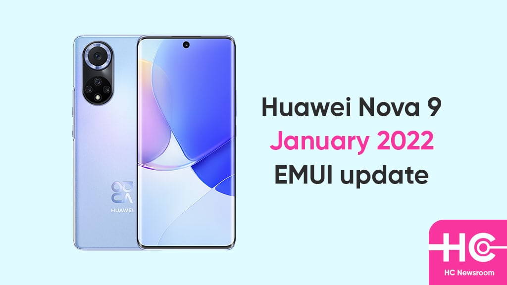 Huawei Nova 9 January 2022 patch